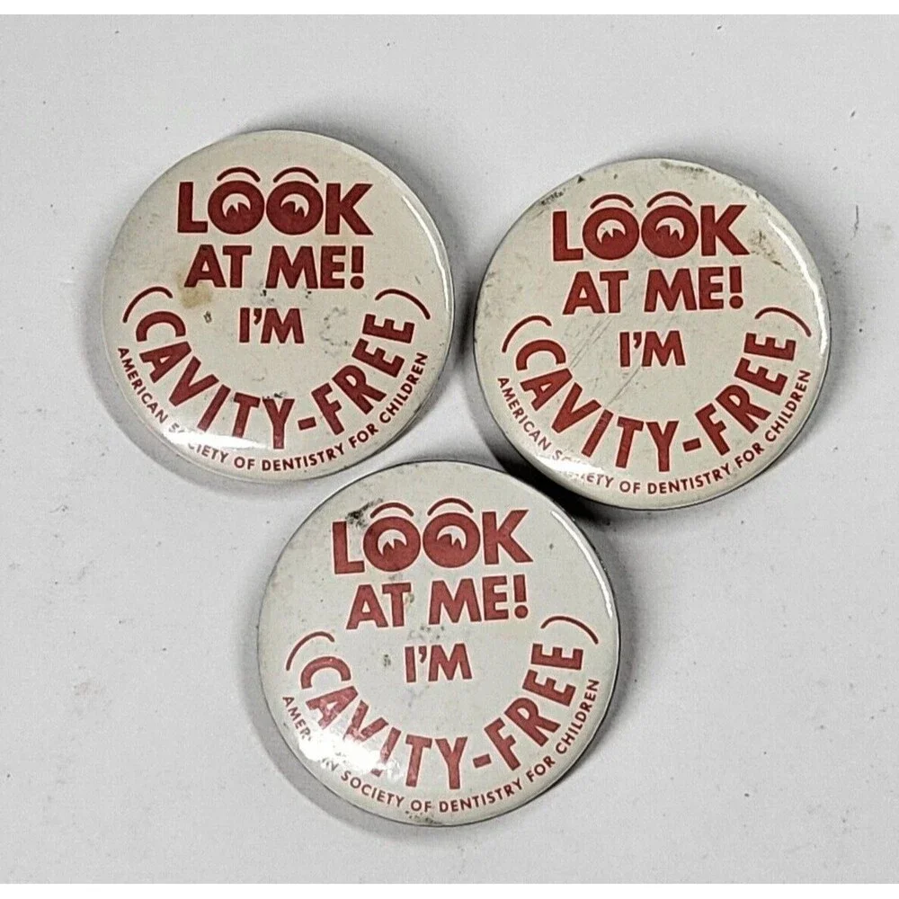Look At Me! I'm Cavity Free! 3 Vintage Pinback Buttons Children Dentistry Dental